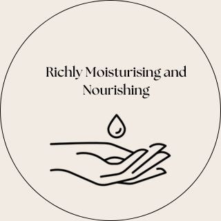 Minimalist circular design with an open hand holding a droplet, accompanied by the text 'Richly Moisturising and Nourishing' above.